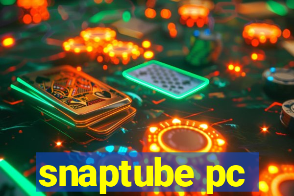 snaptube pc